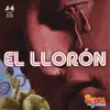 Silvia Y Los Gomez - El Llorón - Single
